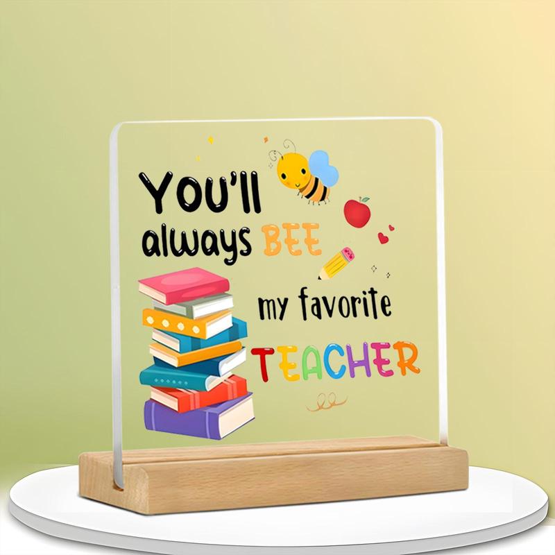 Appreciation Acrylic Plaque Decoration, You'll Always Be My Favorite Teacher Theme Acrylic Ornament, Teacher's Day Gift for Teachers