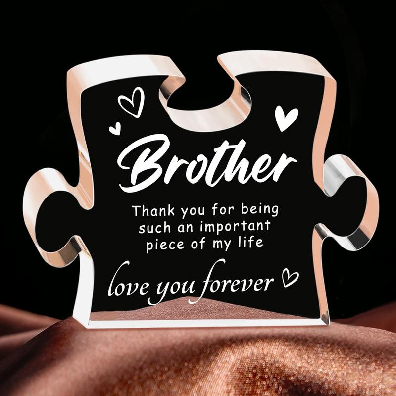 Gifts for Brother, Birthday Gifts for Brother from Sister Brother - 4.9 x 3.7 inch Acrylic Block, Graduation Wedding Christmas Gifts for Brothers, Best Brother Gifts Ideas