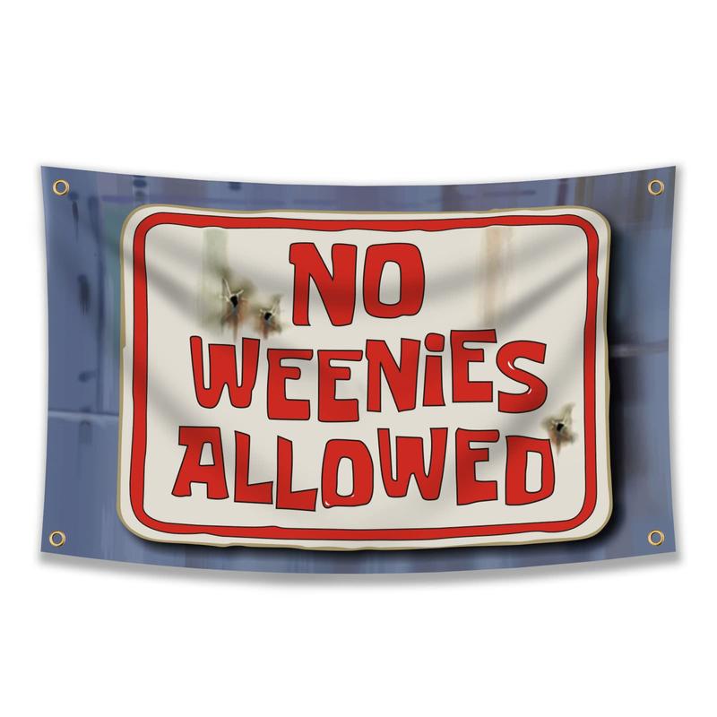 No Weenies Allowed Flag 3x5 Feet Tapestries