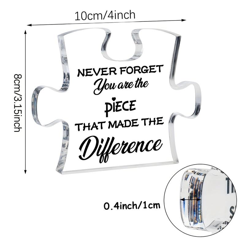 Acrylic Puzzle Shaped Ornament, Never Forget You Are The Piece That Made The Difference Acrylic Gift, Desktop Sign for Home Office, Gift for Colleague