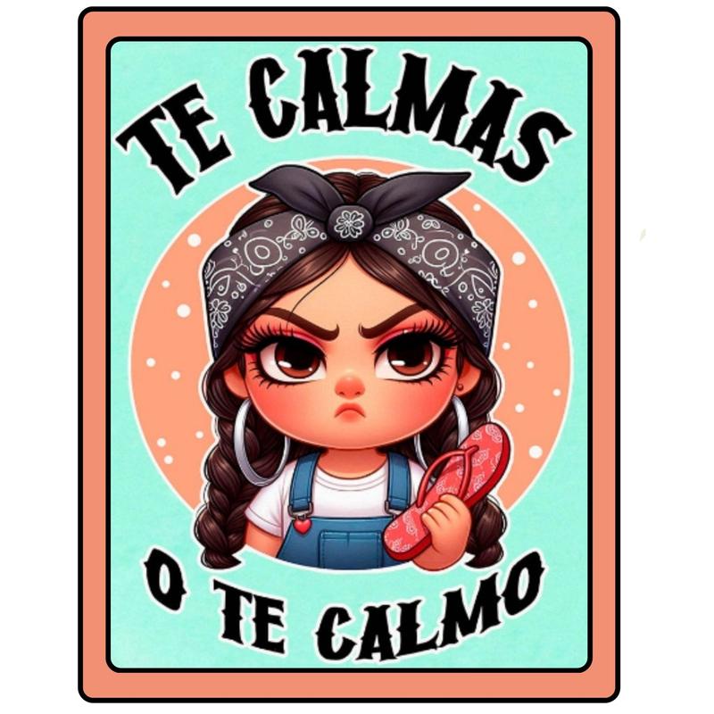 Te Calmas (Calm Down) UVDTF Decal