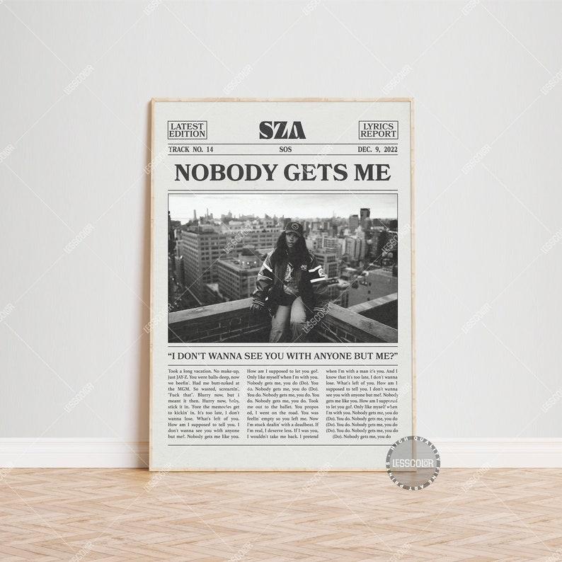 SZA Retro Newspaper Print, Nobody Gets Me Poster, SOS Lyrics Print, Sza Poster, Sos, Kill Bill, CTRL Poster Snooze