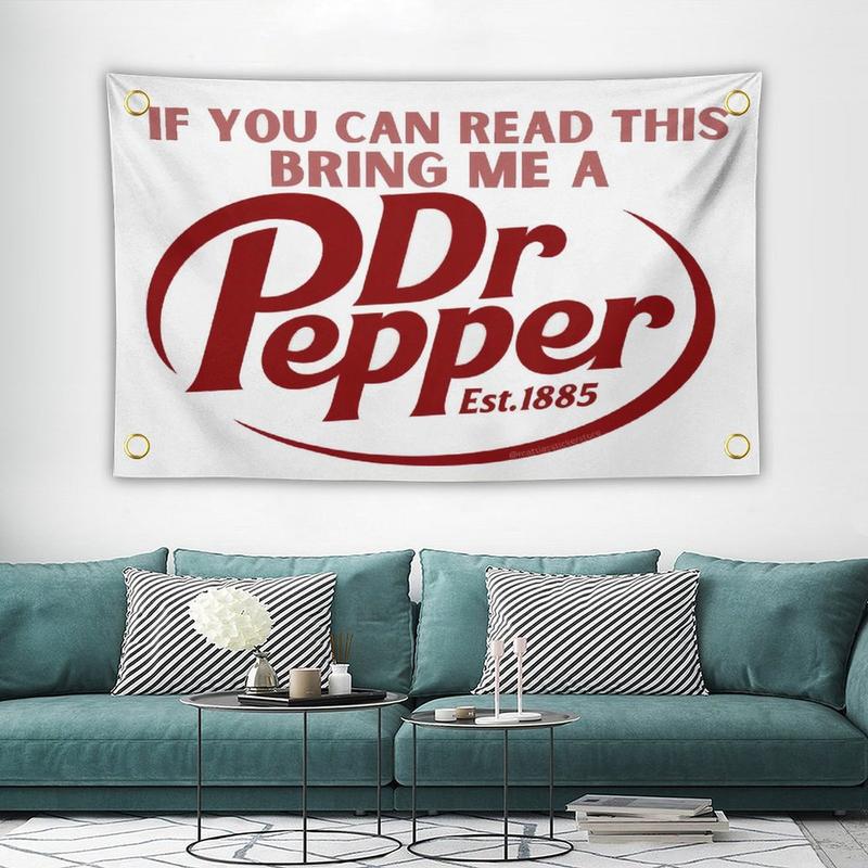 IF YOU CAN READ THISBRING ME A Dr Pepper Tapestry for Bedroom Living Room Decor with Brass Grommet for College Dorm Decor, 3x5ft