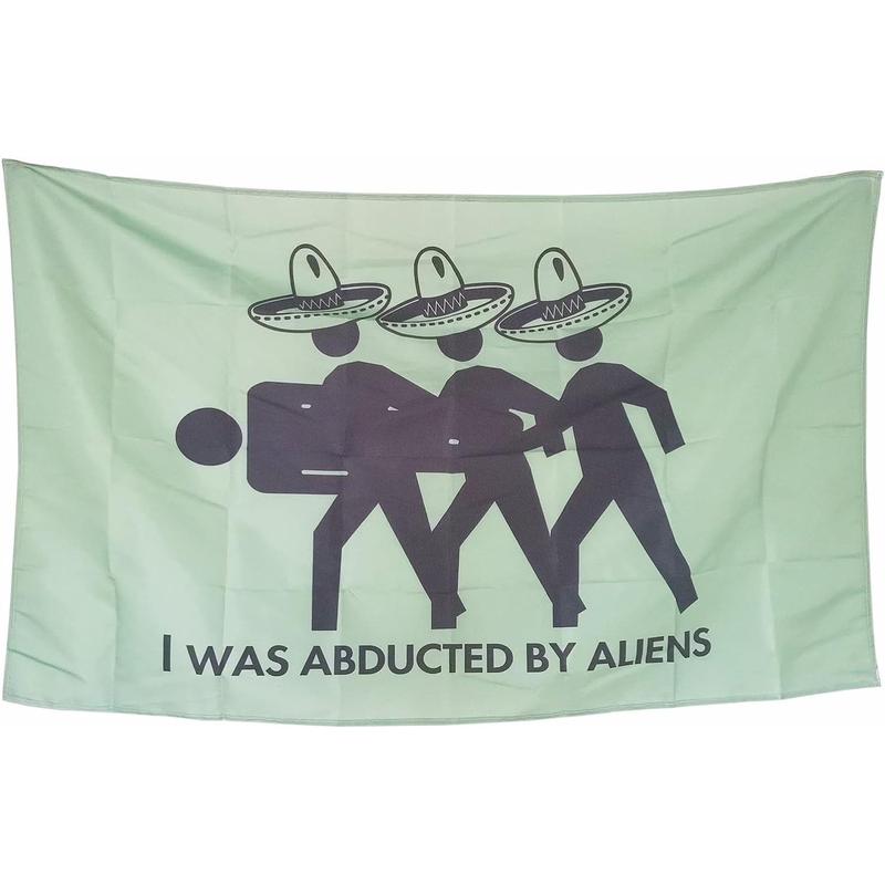 I Was Abducted By Aliens Funny Tapestry for Room Guys Teen College Dorm, 60x40in Outdoor Meme Cool Flags Boys Man Cave Fun Cheap Party Bedroom Frat House Wall Décor