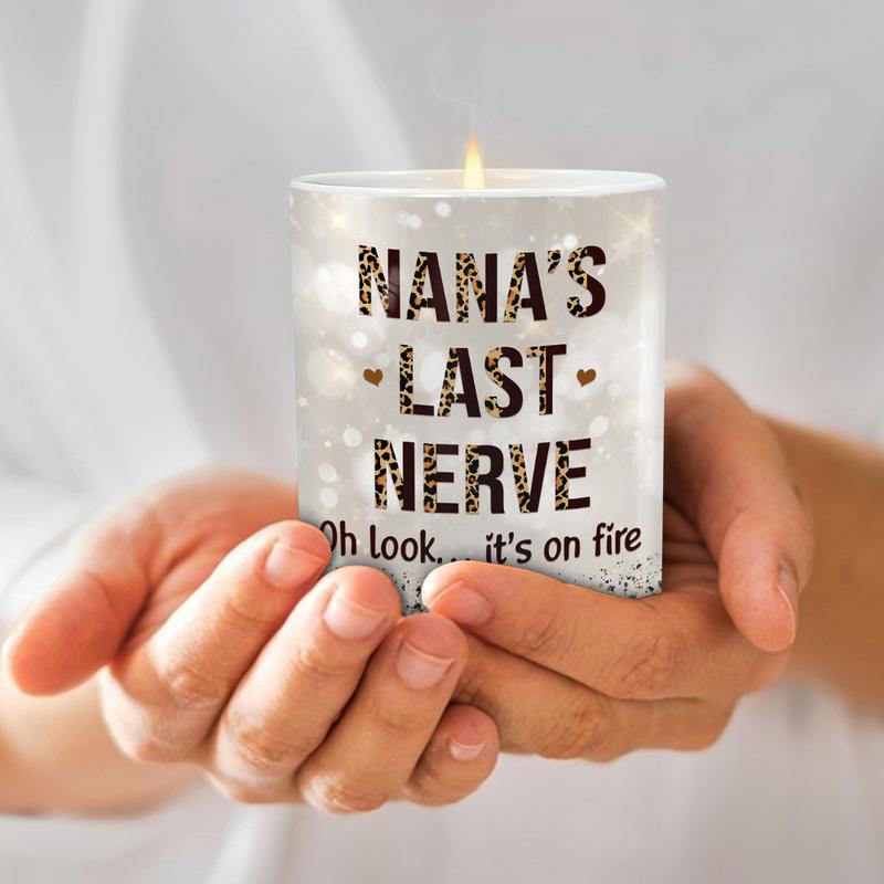 Ceramic Jar Scented Candle for Grandma - Nana's Last Nerve - Funny Candles Gifts for Grandmas Nana on Birthday Christmas Valentines - Gift from Granddaughter Grandson