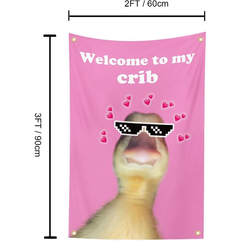 Welcome To My Crib Flag Room Decor Dorm Decor Duck Tapestry with 4 Brass Grommets Flags for Bedroom Funny Tapestry College Dorm Decor Pink (30''x40'' 40''x60'' 50''x60'' 60''x80'' 60''x90'')