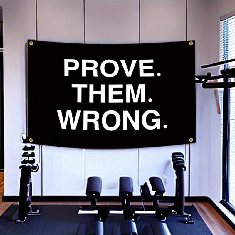 Prove Them Wrong Motivational Flag, Fitness Inspirational Flag, Wall Decor for Home Gym, College Dorm, Man Cave, Flag Banner with 4 Brass Grommets