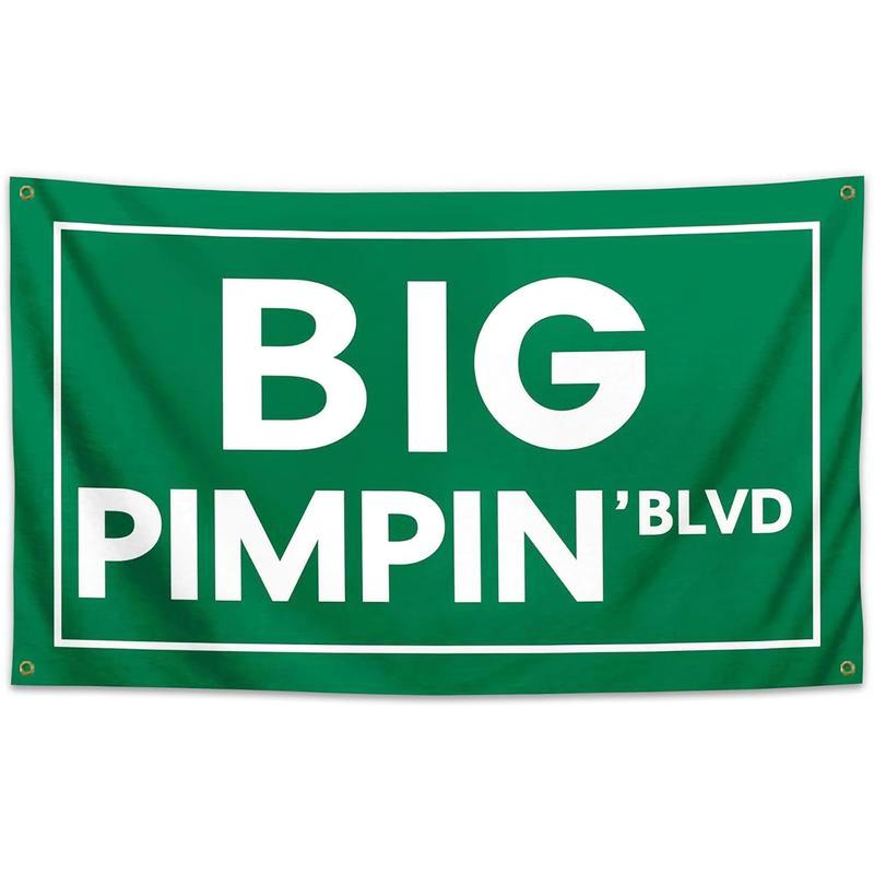 Big Pimpin'Blvd Funny Quote Flag Banner 3x5 FT Funny Flag Man Cave Wall Flag with Brass Grommets for College Dorm Room Decor,Outdoor,Parties Ornaments