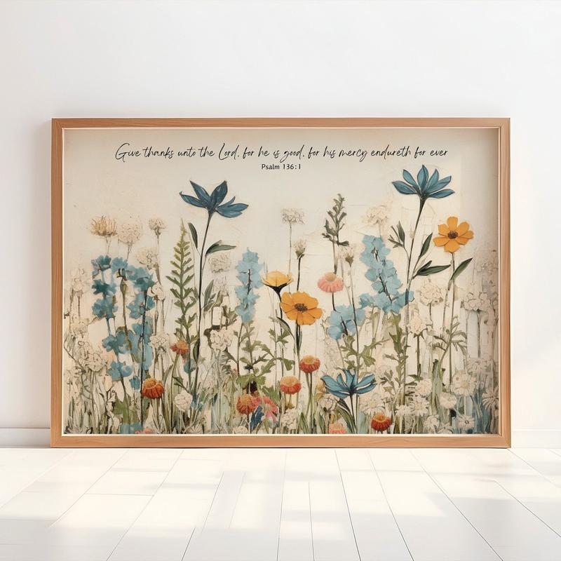 Room Decor, His Mercy Endures Forever, Give Thanks to the Lord for He Is Good, Christian Wall Art, Wildflower Art, Psalm 136:1, Scripture Kjv, Art Print