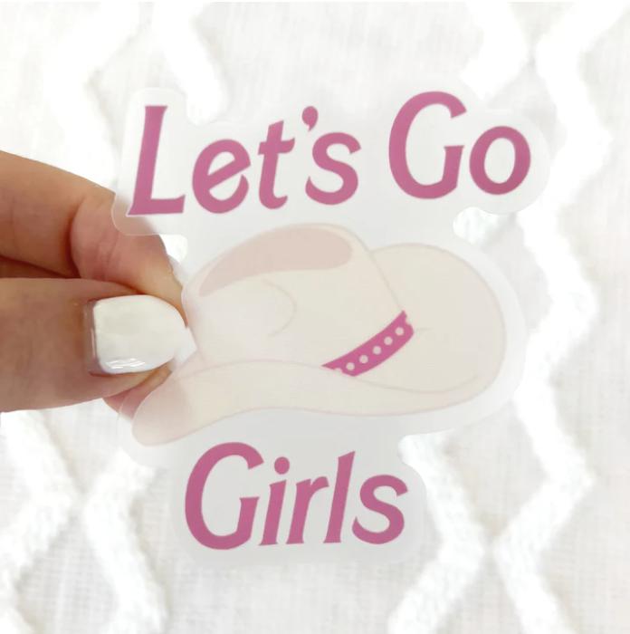 Clear Let's Go Girls Cowgirl sticker