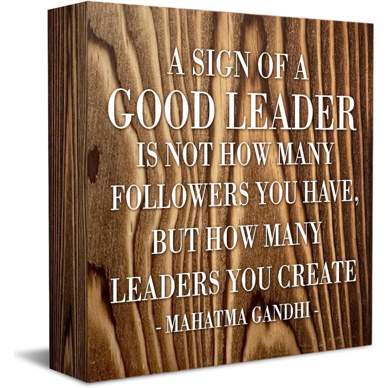 Inspirational A Sign of A Good Leader Desk Decor Wooden Box Sign Office Decor Rustic Wood Block Box Sign for Leader Boss Mentor Home Office Desk Shelf Table Decoration Leadership Gift Roasted color