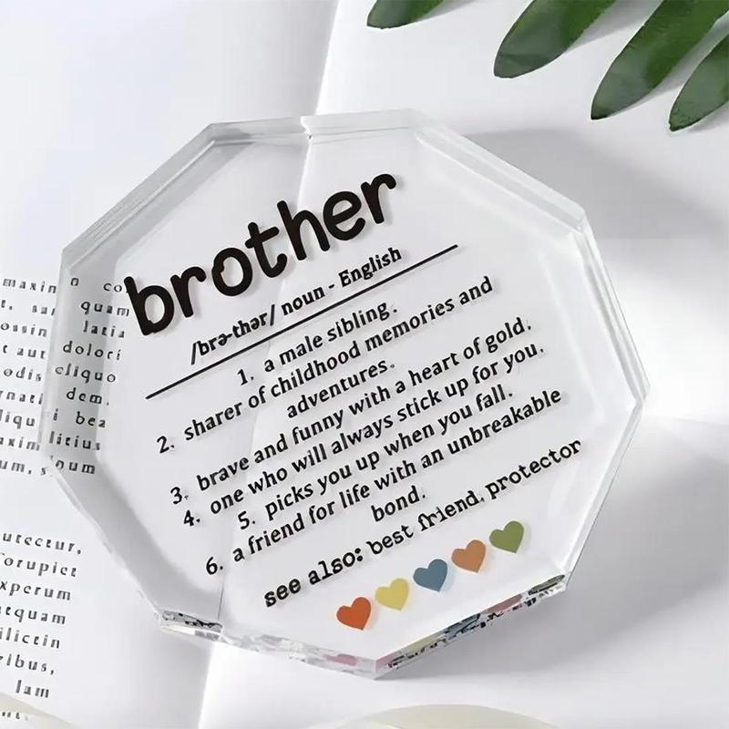 Acrylic Polygon Decorative Gift for Brother, 1 Count Definition Word Design Desktop Ornament, Home Decor for Mean Girls Decorations