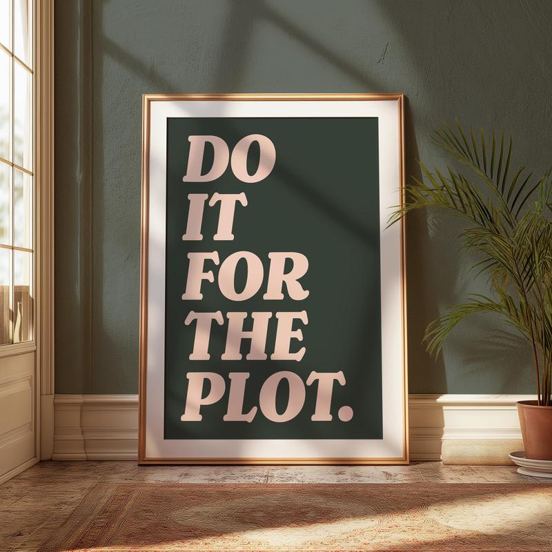 Do It For The Plot Print Trendy Wall Art Sage Green And Pink Aesthetic Poster Preppy Wall Art Decor Retro Bar Cart art Apartment Decor